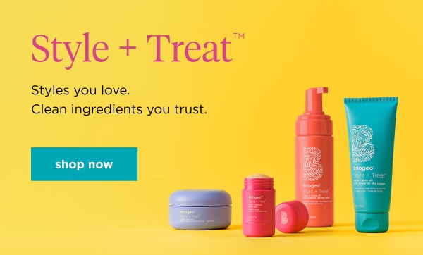 Style + Treat - Syles you love. Clean ingredients you trust. Shop now.