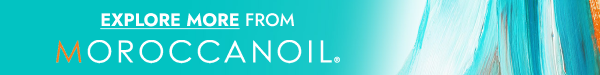 Click Here to Explore More of Moroccanoil in the Moroccanoil Shop